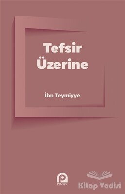 Tefsir Üzerine - Pınar Yayınları