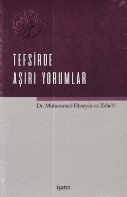 Tefsirde Aşırı Yorumlar - İşaret Yayınları