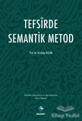 Tefsirde Semantik Metod - Rağbet Yayınları