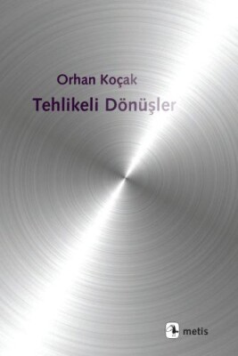 Tehlikeli Dönüşler - Metis Yayınları