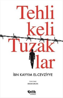 Tehlikeli Tuzaklar - Çelik Yayınevi