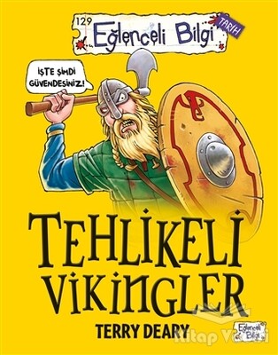 Tehlikeli Vikingler - Eğlenceli Bilgi