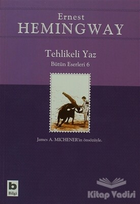 Tehlikeli Yaz - Bütün Eserleri 6 - Bilgi Yayınevi