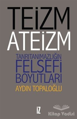 Teizm ve Ateizm - 1