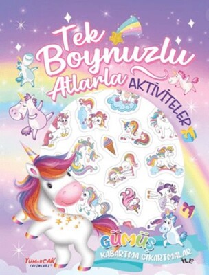 Tek Boynuzlu Atlarla Aktiviteler - Yumurcak Yayınları
