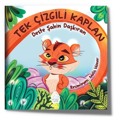 Tek Çizgili Kaplan - Mahlas Çocuk Yayınları