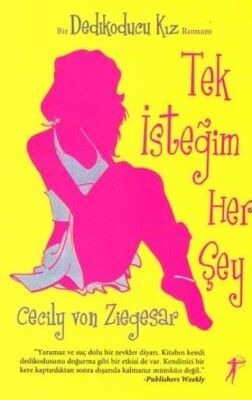 Tek İsteğim Her Şey / Dedikoducu Kız - Artemis Yayınları