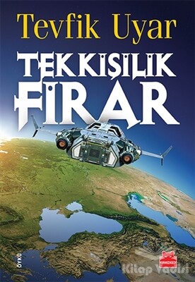 Tek Kişilik Firar - Kırmızı Kedi Yayınevi