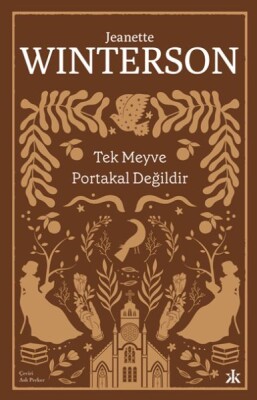 Tek Meyve Portakal Değildir - Kafka Yayınevi