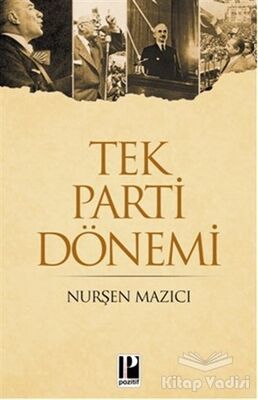 Tek Parti Dönemi - 1