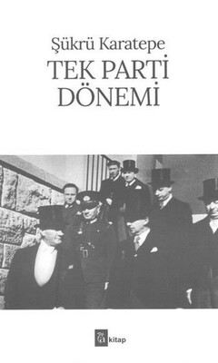 Tek Parti Dönemi - A Kitap