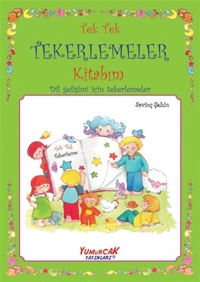 Tek Tek Tekerlemeler Kitabım - Yumurcak Yayınları