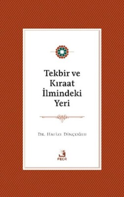 Tekbir ve Kıraat İlmindeki Yeri - Fecr Yayınları