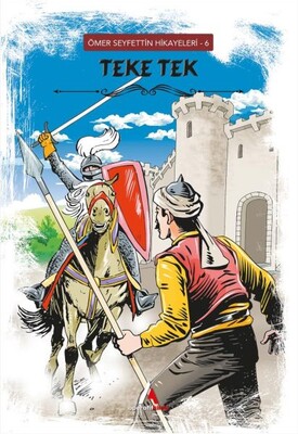 Teke Tek - Ömer Seyfettin Hikayeleri 6 - Aperatif Kitap Yayınları