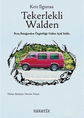 Tekerlekli Walden - Heretik Yayıncılık