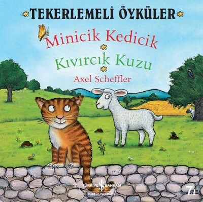 Tekerlemeli Öyküler: Minicik Kedicik - Kıvırcık Kuzu - İş Bankası Kültür Yayınları