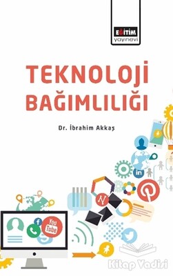 Teknoloji Bağımlılığı - Eğitim Yayınevi