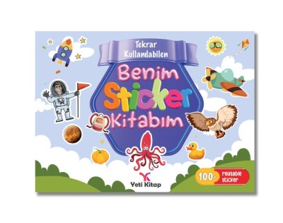 Tekrar Kullanılabilen Benim Sticker Kitabım - Yeti Kitap