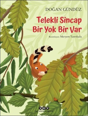 Telekli Sincap- Bir Yok Bir Var - Yapı Kredi Yayınları