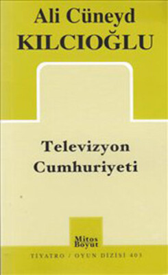 Televizyon Cumhuriyeti - Mitos Yayınları