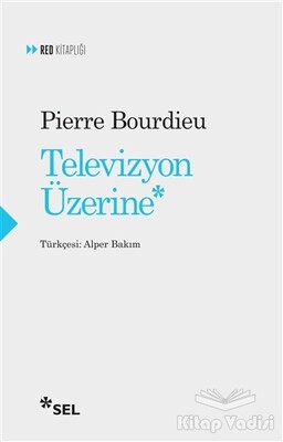 Televizyon Üzerine - Sel Yayınları