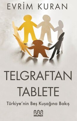 Telgraftan Tablete - Mundi Kitap