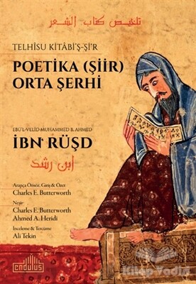 Telhisu Kitabi’ş-Şi‘r - Poetika (Şiir) Orta Şerhi - 1