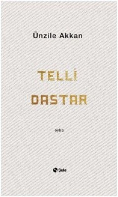 Telli Dastar - Şule Yayınları