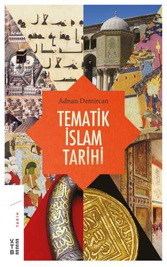 Ketebe Yayınları - Tematik İslam Tarihi