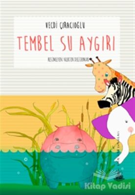 Tembel Su Aygırı - 1