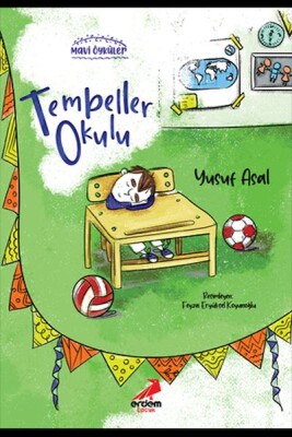 Tembeller Okulu - Erdem Çocuk