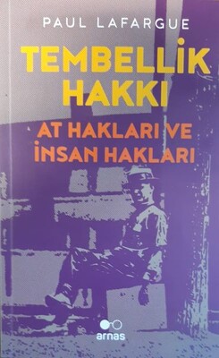 Tembellik Hakları - Arnas Yayınları