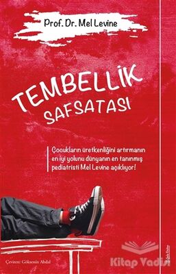 Tembellik Safsatası - 1