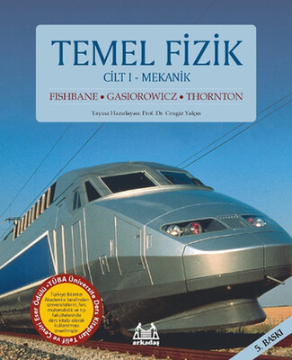 Temel Fizik Cilt 1- Mekanik - Arkadaş Yayınları