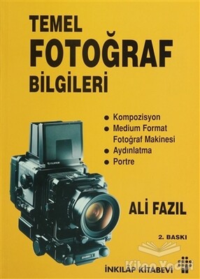 Temel Fotoğraf Bilgileri - İnkılap Kitabevi