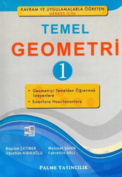 Temel Geometri 1 / Palme Yay. - Palme Yayıncılık