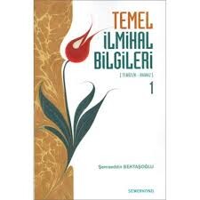 Temel İlmihal Bilgileri - 1 - Semerkand Yayınları