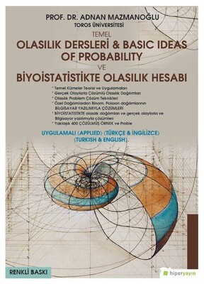 Temel Olasılık Dersleri - Basic Ideas of Probability ve Biyoistatistikte Olasılık Hesabı - Hiperlink Yayınları