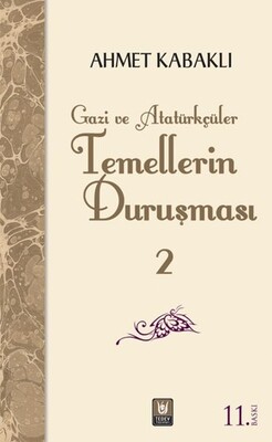 Temellerin Duruşması 2 - Türk Edebiyatı Vakfı Yayınları