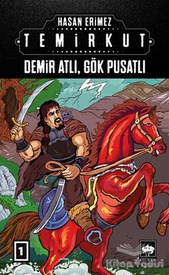 Temirkut 1 - Demir Atlı Gök Pusatlı - Ötüken Neşriyat