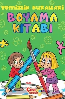 Temizlik Kuralları Boyama Kitabı - Çıra Çocuk