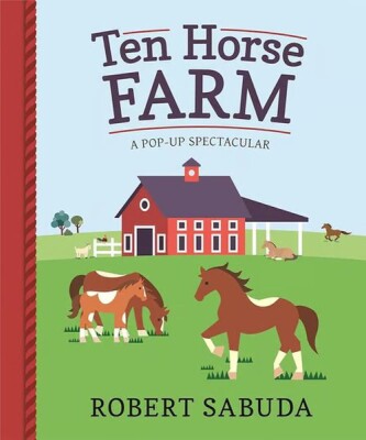 Ten Horse Farm : A Pop-up Spectacular - Usborne Publishing