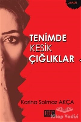 Tenimde Eksik Çığlıklar - Hiç Yayınları