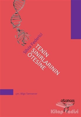 Tenin Sınırlarının Ötesine - Otonom Yayıncılık