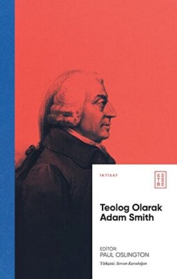 Teolog Olarak Adam Smith - Ketebe Yayınları