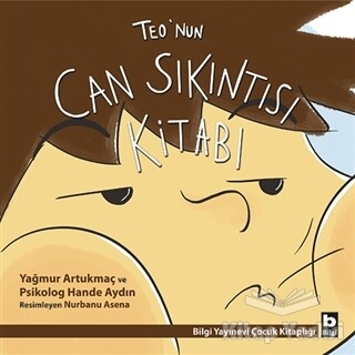 Teo’nun Can Sıkıntısı Kitabı - Bilgi Yayınevi