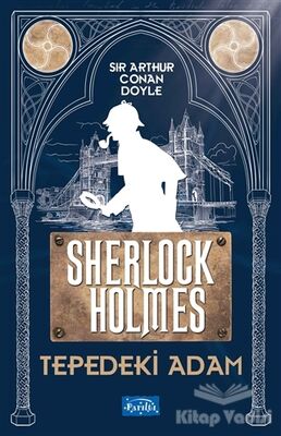 Tepedeki Adam - Sherlock Holmes - 1