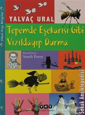 Tepemde Eşek Arısı Gibi Vızıldayıp Durma - 1