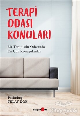 Terapi Odası Konuları - Okuyan Us Yayınları