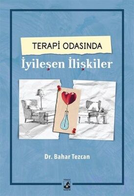 Terapi Odasında İyileşen İlişkiler - 1